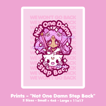 Not One Damn Step Back -- Fundraiser Print